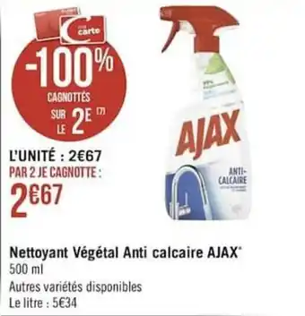 Géant Casino Nettoyant végétal anti calcaire AJAX offre