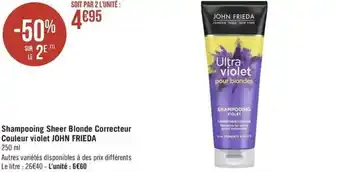 Géant Casino Shampooing sheer blonde correcteur couleur violet JOHN FRIEDA offre