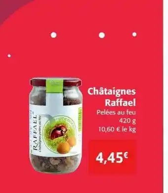 Châtaignes Raffael