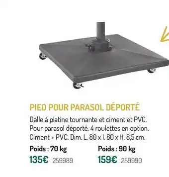 Botanic Pied Pour Parasol Déporté offre