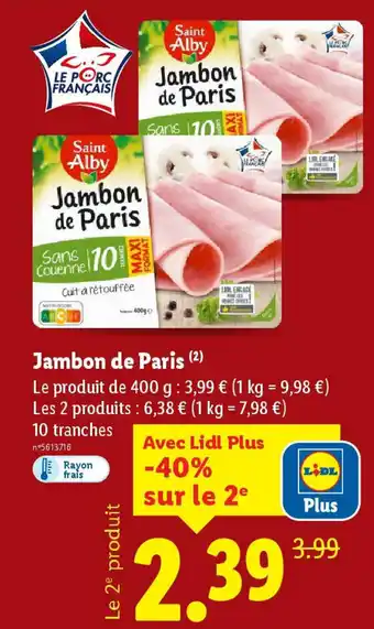 Lidl SAINT ALBY Jambon de Paris offre