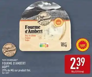 ALDI PAYS GOURMAND Fourme d'ambert offre