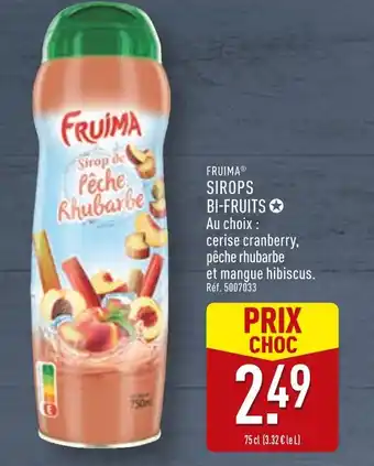 ALDI FRUIMA Sirops bi-fruits offre