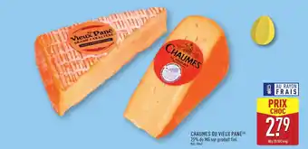 ALDI Chaumes ou vieux pane offre