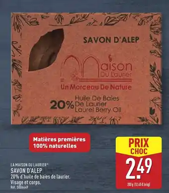 ALDI LA MAISON DU LAURIER Savon d'alep offre