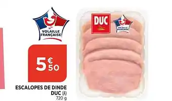 Bi1 Escalopes De Dinde Duc offre