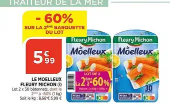 Bi1 Le Moelleux Fleury Michon offre