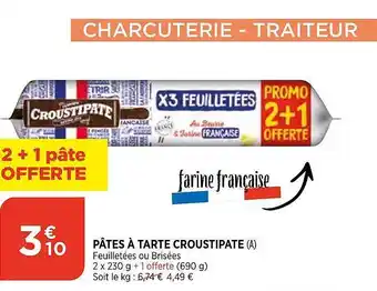 Pâtes à Tarte Croustipate