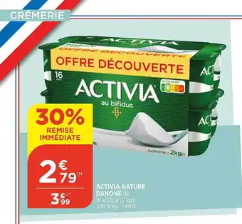 Bi1 Activia Nature Danone offre