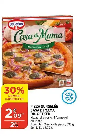 Bi1 Pizza Surgelée Casa Di Mama Dr. Oetker offre
