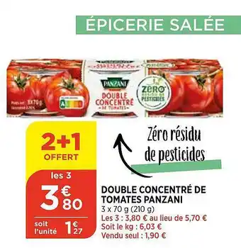 Bi1 Double Concentré De Tomates Panzani offre