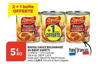 Bi1 Ravioli Sauce Bolognaise Au Boeuf Zapetti offre