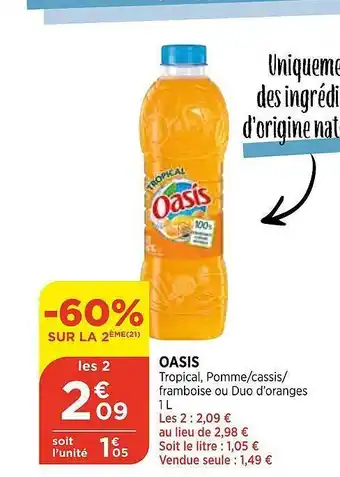 Bi1 Oasis offre