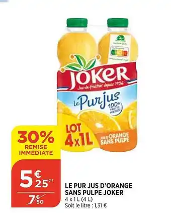 Bi1 Le Pur Jus D'orange Sans Pulpe Joker offre