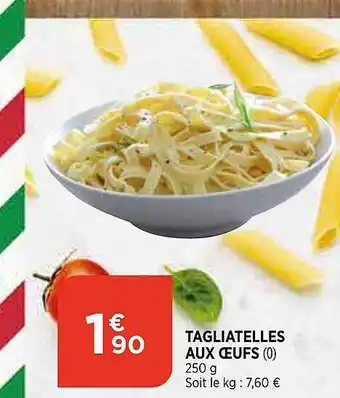 Bi1 Tagliatelles Aux Oeufs offre