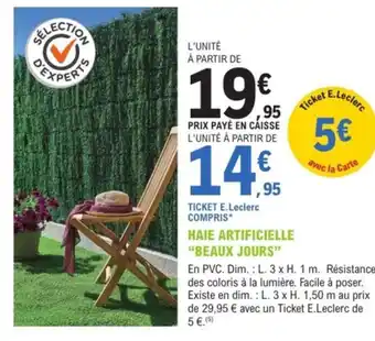 E.Leclerc Jardi "BEAUX JOURS" Haie artificielle offre