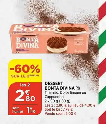 Bi1 Dessert Bontà Divina offre