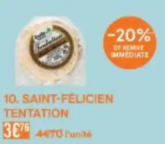 Monoprix Saint-félicien tentation offre