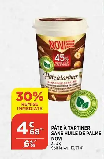 Bi1 Pâte à Tartiner Sans Huile De Palme Novi offre