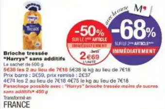 Monoprix HARRYS Brioche tressée sans additifs offre