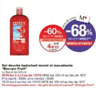 Monoprix ENERGIE FRUIT Gel douche hydratant monoï et macadamia offre