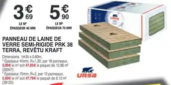 Chretien Matériaux URSA Panneau de laine de verre semi-rigide prk 38 terra, revêtu kraft offre