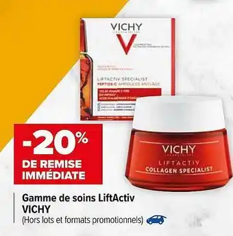 Carrefour Gamme De Soins Liftactiv Vichy offre
