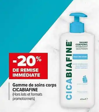 Carrefour Gamme De Soins Corps Cicabiafine offre
