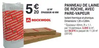 Chretien Matériaux Panneau de laine de roche, avec pare-vapeur offre