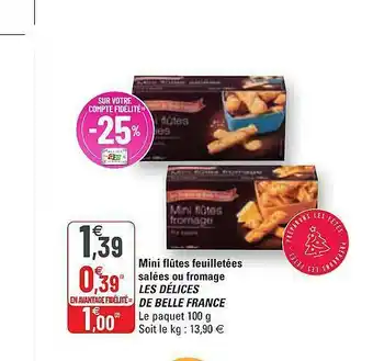 G20 Mini Flûtes Feuilletées Salées Ou Fromage Les Délices De Belle France offre