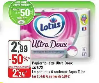 G20 Papier Toilette Ultra Doux Lotus offre