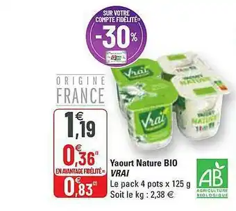 G20 Yaourt Nature Bio Vrai offre
