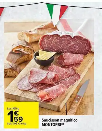 Carrefour Saucisson Magnifico Montorsi offre
