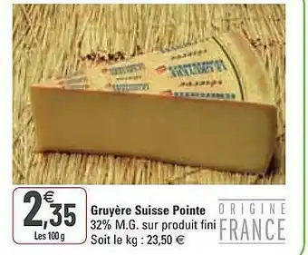 G20 Gruyère Suisse Pointe offre