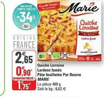 G20 Quiche Lorraine Lardons Fumés Pâte Feuilletée Pur Beurre Marie offre
