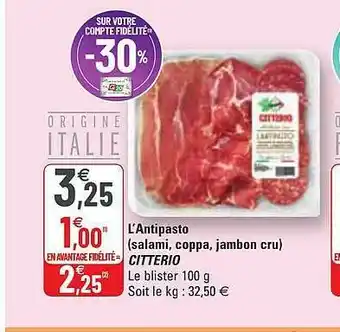 G20 L'antipasto (salami, Coppa, Jambon Cru) Citterio offre