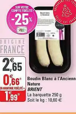 G20 Boudin Blanc à L'ancienne Nature Brient offre
