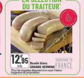 G20 Boudin Blanc Grande Hermine offre