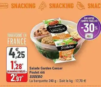 G20 Salade Garden Caesar Poulet Rôti Sodebo offre