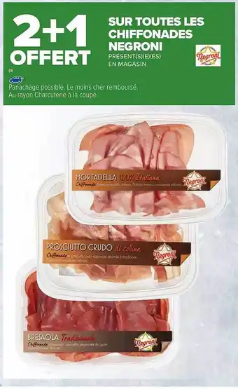 Carrefour Chiffonnades Negroni offre