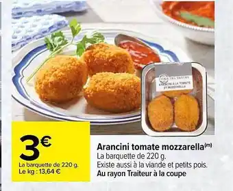 Carrefour Arancini Tomate Mozzarella offre
