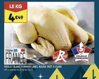 Leader Price Poulet Blanc Fermier Label Rouge Prêt à Cuire offre