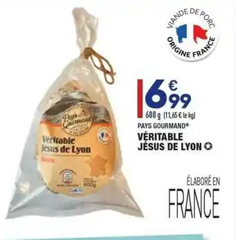 ALDI Véritable Jésus De Lyon Pays Gourmand offre