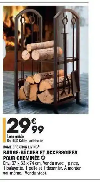 ALDI Range-bûches Et Accessoires Pour Cheminée Home Creation Living offre