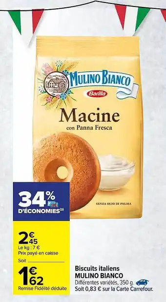 Carrefour Biscuits Italiens Mulino Bianco offre