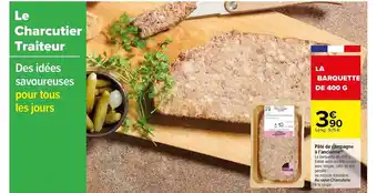 Carrefour Pâté De Campagne à L'ancienne offre