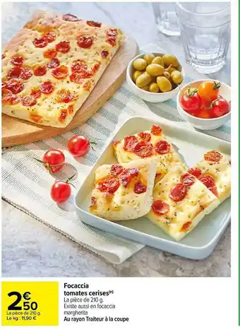 Carrefour Focaccia Tomates Cerises offre