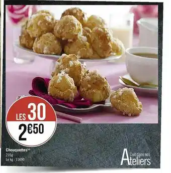 Casino Supermarchés Chouquettes offre