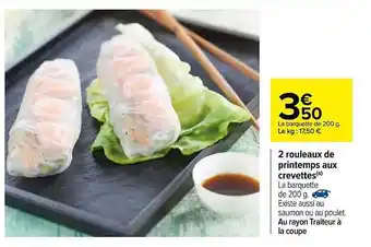 Carrefour 2 Rouleaux De Printemps Aux Crevettes offre