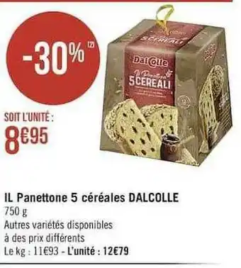 Casino Supermarchés Il Panettone 5 Céréales Dalcolle offre